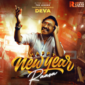 Thenisai Thendral Deva的專輯Happy New Year Raasa