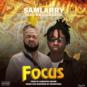 Album Focus (Explicit) from SamLarry