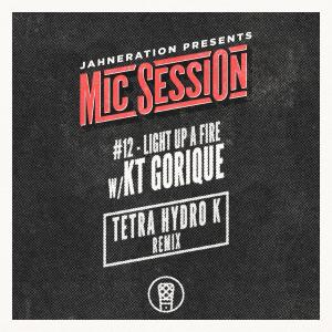 Jahneration的專輯Light Up a Fire (Tetra Hydro K Remix)