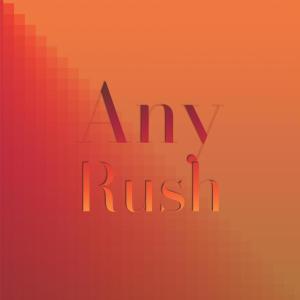 Various Artists的專輯Any Rush