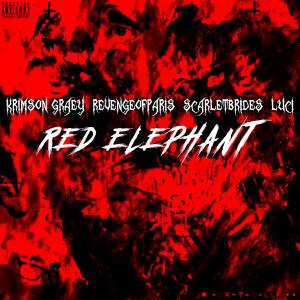 Listen to Red Elephant (feat. Krimson Graey, REVENGEOFPARIS, ScarletBrides & Luci!) (Explicit) song with lyrics from S3VN GANG