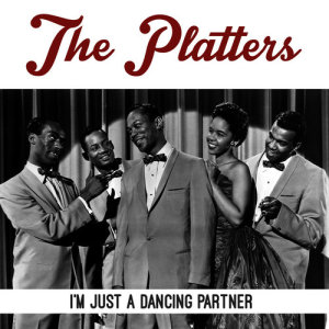 ดาวน์โหลดและฟังเพลง I’m Just A Dancing Partner พร้อมเนื้อเพลงจาก The Platters