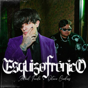 Adriel Favela的專輯Esquizofrénico (Explicit)