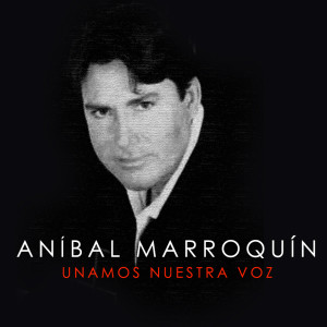 Album Unamos Nuestra Voz from Anibal Marroquin