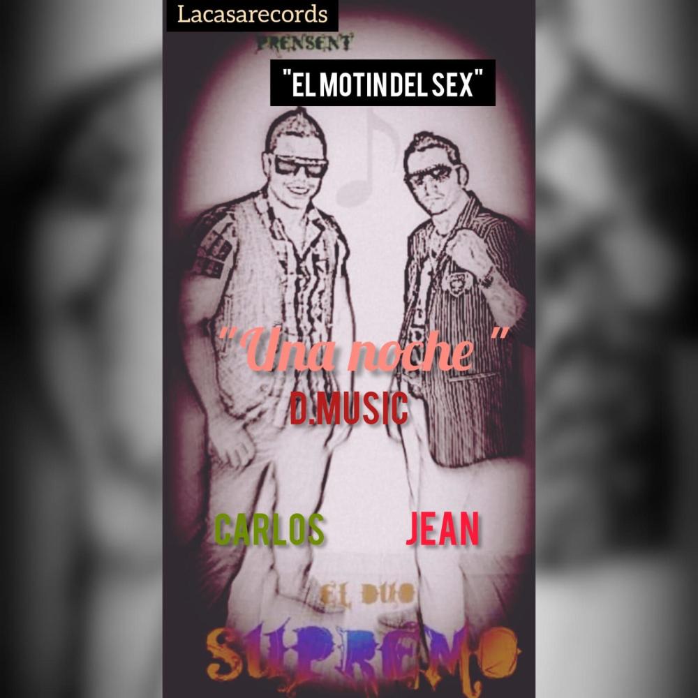 Una Noche (El Motin) (feat. Carlos. Calle &TheKingMotin & DavidMusic) (Explicit)