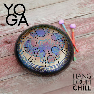 Album Yoga Hang Drum Chill (Grateful Living, State of the Soul, Relaxing Hang Drum Music - Meditation) from 