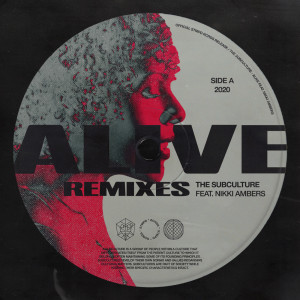 The Subculture的專輯Alive (Remixes)