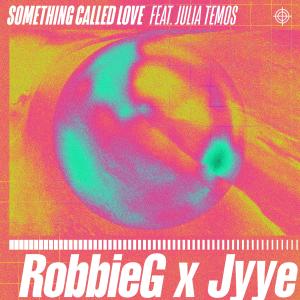 RobbieG的專輯Something Called Love (feat. Julia Temos)