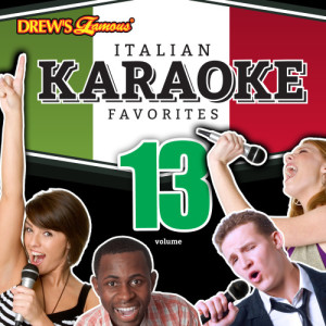 The Hit Crew的專輯Italian Karaoke Favorites, Vol. 13