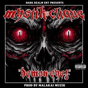 Mystik Clique的專輯Demon Eyez (feat. Rip Manzon & Krvzy K) [Explicit]