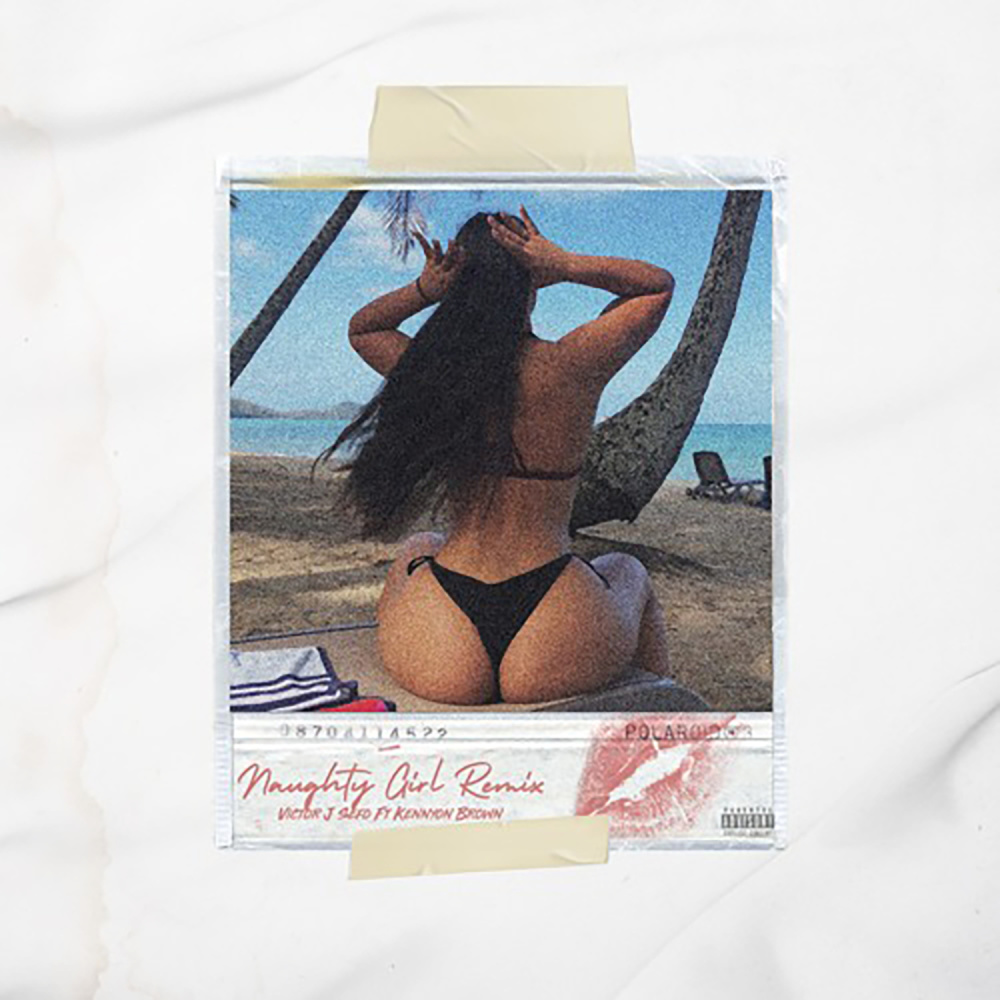 Naughty Girl (Remix|Explicit)