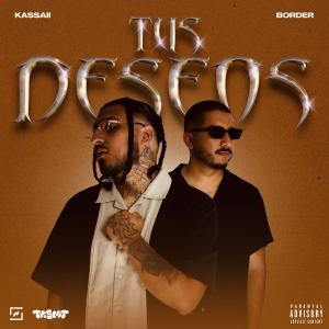 Kassaii的專輯Tus Deseos (feat. Kassaii) (Explicit)