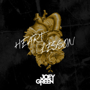 Joey Green的專輯Heart Lesson