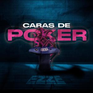 收聽EzzE的Caras de Poker (Explicit)歌詞歌曲