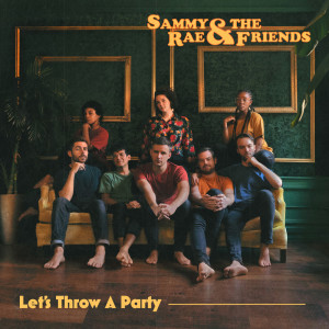 Album Let's Throw a Party (Explicit) from Sammy Rae