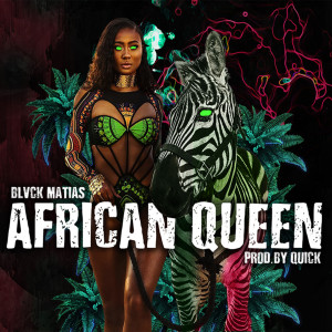 Album African Queen oleh BlvckMatias