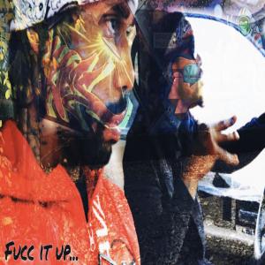 Fucc it up (feat. Tracy B) (Explicit)