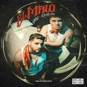 ดาวน์โหลดและฟังเพลง El Malo พร้อมเนื้อเพลงจาก Lucho dBi