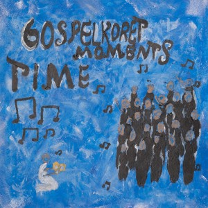 ดาวน์โหลดและฟังเพลง Time พร้อมเนื้อเพลงจาก Gospelkoret Moments