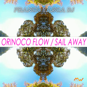 Listen to Orinoco Flow / Sail Away song with lyrics from Franco Tasca DJ