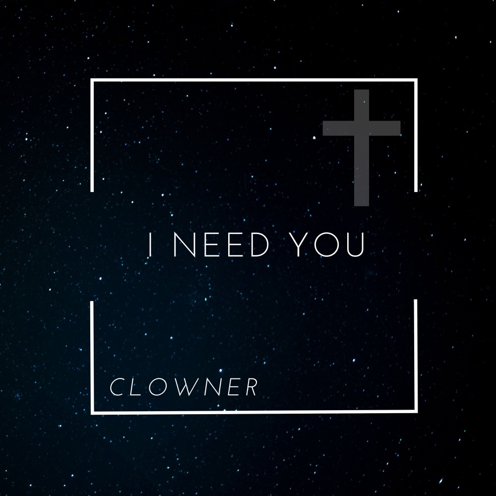 I Need You