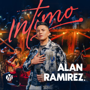 Alan Ramirez的专辑Íntimo (En Vivo) (Explicit)