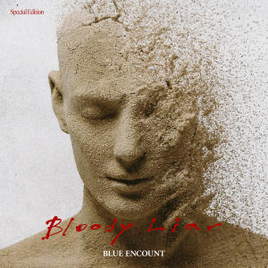 BLUE ENCOUNT的專輯Bloody Liar (Special Edition)