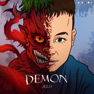 Jelo的專輯Demon (Explicit)