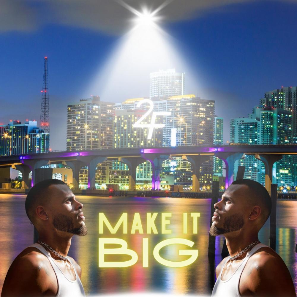 make it BIG (Explicit)