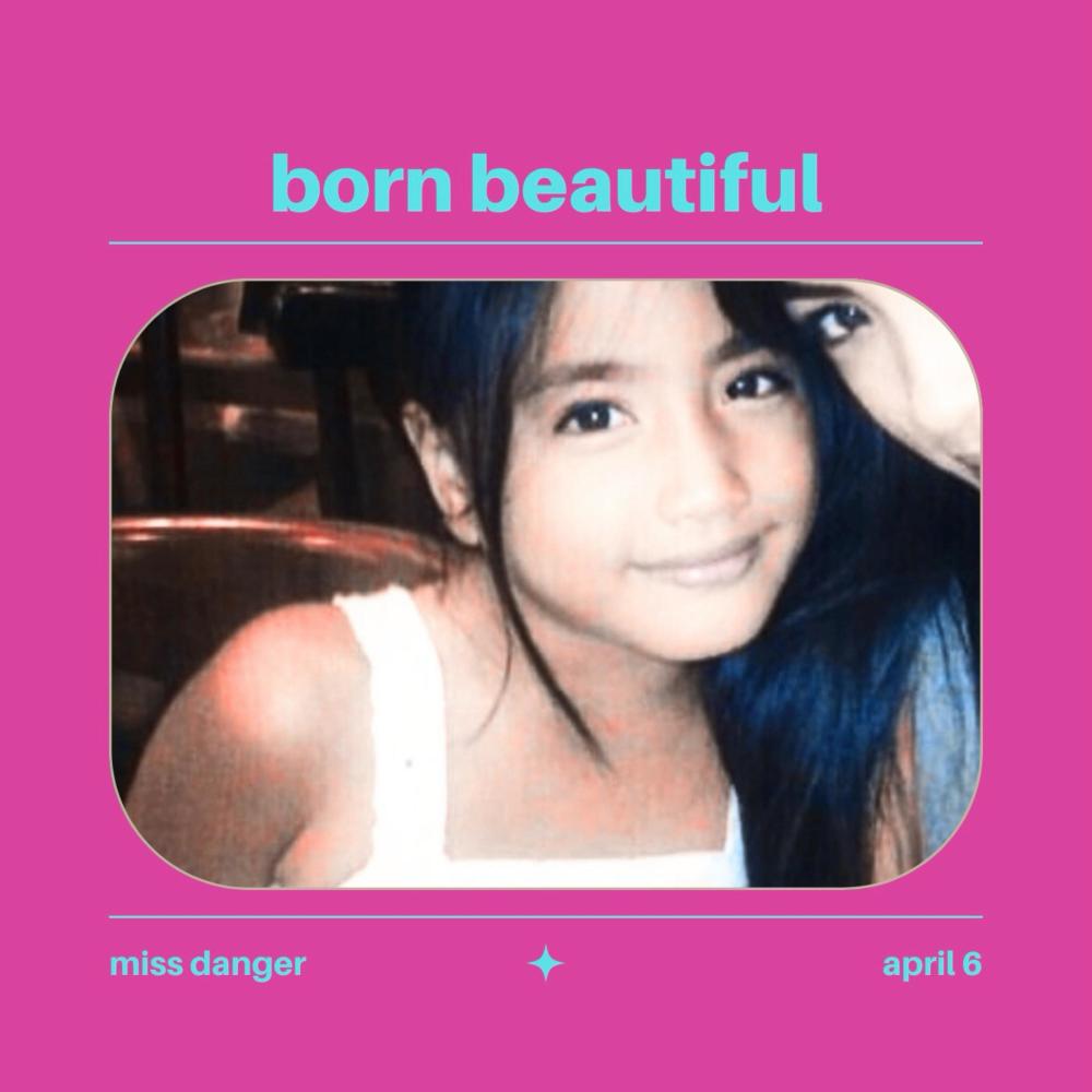 Born Beautiful (feat. Yung Bawal)