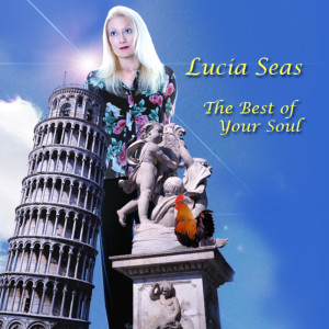 ดาวน์โหลดและฟังเพลง The Best of Your Soul พร้อมเนื้อเพลงจาก Lucia Seas