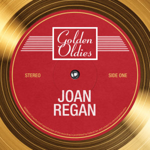 收聽Joan Regan的Never In A Million Years歌詞歌曲