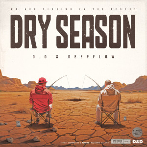 Album Dry Season (Explicit) oleh Deepflow