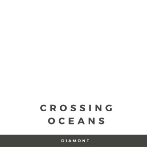 Album Crossing Oceans from Diamont