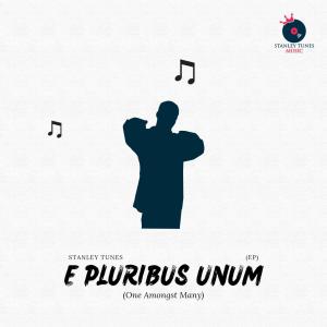 อัลบัม E Pluribus Unum (The EP) [Explicit] ศิลปิน Stanley Tunes