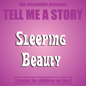 收聽The Storyteller的Sleeping Beauty歌詞歌曲