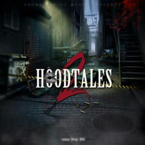 Hood Tales 2 (Explicit)