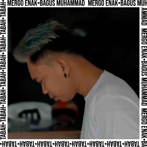 Mergo Enak的專輯Tabah