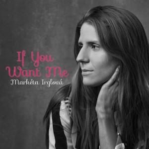 Listen to If You Want Me song with lyrics from Marketa Irglova