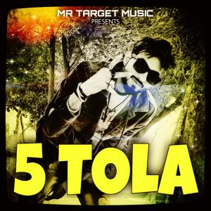 5 Tola dari MR TARGET MUSIC