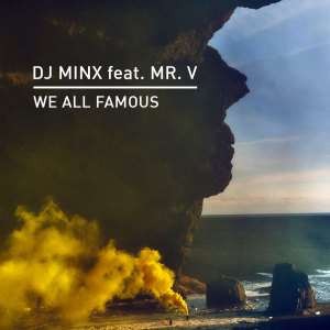 Album We All Famous from DJ Minx