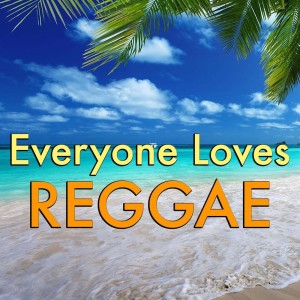 Various Artists的專輯Everyone Loves Reggae