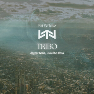 Listen to Pai Perfeito song with lyrics from Tribo