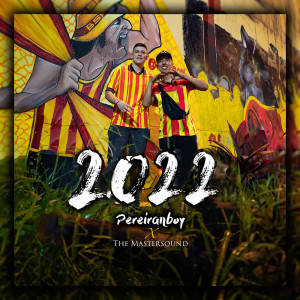 ดาวน์โหลดและฟังเพลง 2022 พร้อมเนื้อเพลงจาก pereiranboy