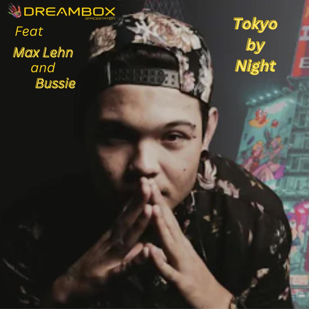 Tokyo By Night (feat. Max Lehn & Bussie)