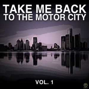 อัลบัม Take Me Back to the Motor City Vol. 1 ศิลปิน Mable John