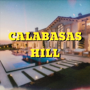 Album Calabasas Hill oleh Bmana Beats