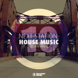 Various Artists的專輯Next Station: House Music, Vol. 10