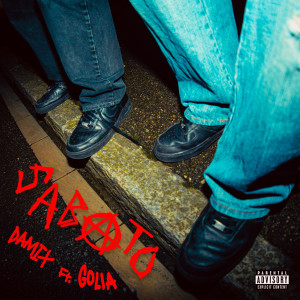 Listen to Sabato (Explicit) song with lyrics from Damix