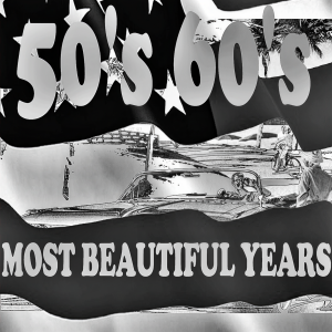 Album 50's 60's Most Beautiful Years from 
